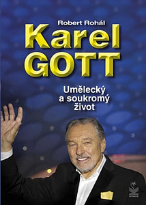 Karel Gott - Umělecký a soukromý život