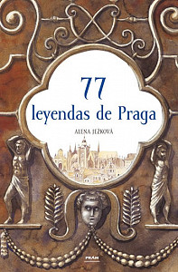 77 leyendas de Praga
