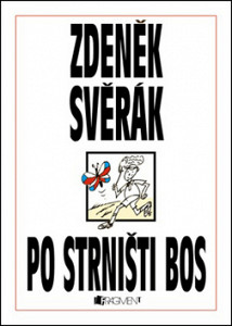 Zdeněk Svěrák – PO STRNIŠTI BOS