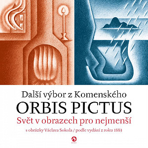 Orbis pictus - Svět v obrazech pro nejmenší II. s obrázky Václava Sokola / podle vydání z roku 1883
