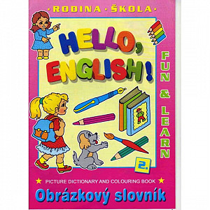 Hello, English! – Rodina, škola