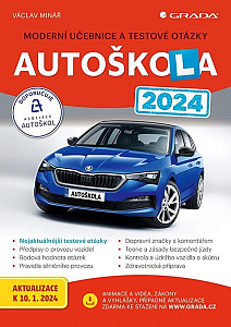 Autoškola 2024 - Moderní učebnice a testové otázky