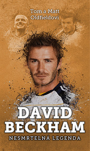 E-kniha David Beckham: nesmrtelná legenda