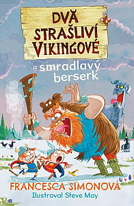 E-kniha Dva strašliví vikingové a smradlavý berserk