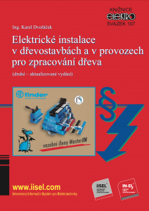 E-kniha Elektrické instalace v dřevostavbách a v provozech pro zpracování dřeva (druhé – aktualizované vydání)