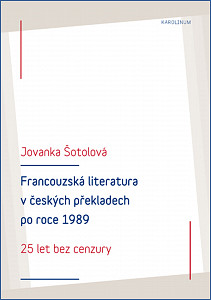 E-kniha Francouzská literatura v českých překladech po roce 1989: 25 let bez cenzury