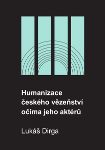 E-kniha Humanizace českého vězeňství očima jeho aktérů