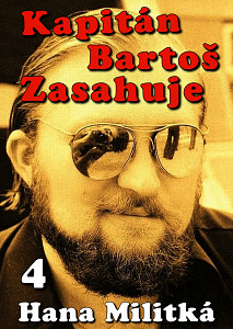 E-kniha Kapitán Bartoš Zasahuje 4