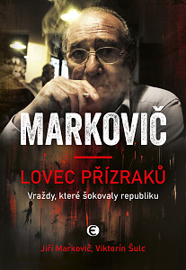 E-kniha Markovič: Lovec přízraků - 2. vydání