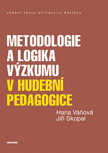 E-kniha Metodologie a logika výzkumu v hudební pedagogice