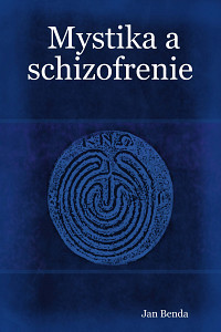 E-kniha Mystika a schizofrenie