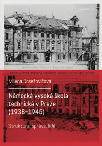 E-kniha Německá vysoká škola technická v Praze (1938–1945)