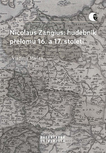 E-kniha Nicolaus Zangius: hudebník přelomu 16. a 17. století