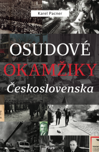 E-kniha Osudové okamžiky Československa
