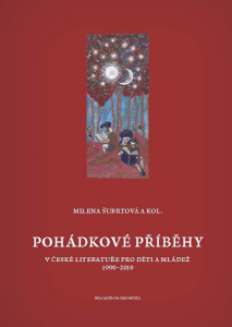 E-kniha Pohádkové příběhy v české literatuře pro děti a mládež 1990–2010