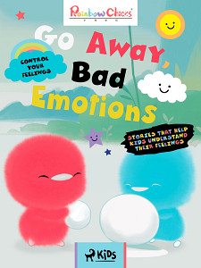 E-kniha Rainbow Chicks - Control your Feelings - Go Away, Bad Emotions