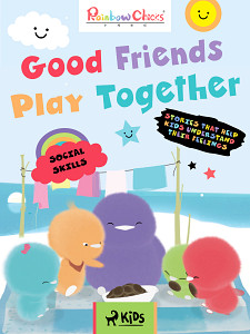 E-kniha Rainbow Chicks - Social Skills - Good Friends Play Together