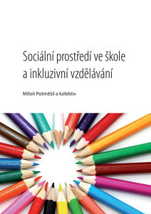 E-kniha Sociální prostředí ve škole a inkluzivní vzdělávání