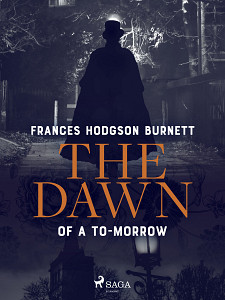 E-kniha The Dawn of a To-Morrow