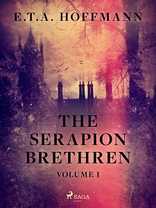 E-kniha The Serapion Brethren Volume 1