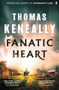 Fanatic Heart: ´A grand master of historical fiction.´ Mail on Sunday