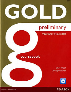 Gold Preliminary 2016 Coursebook w/ CD-ROM Pack