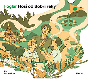 Hoši od Bobří řeky (audiokniha pro děti)