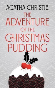 The Adventure of the Christmas Pudding (Poirot)
