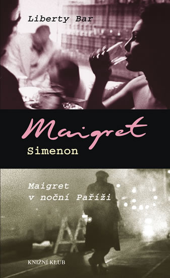 Liberty Bar, Maigret v noční Paříži