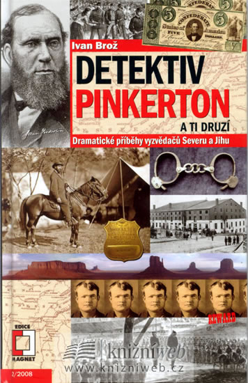 Detektiv Pinkerton a Ti druzí
