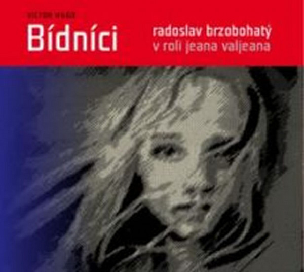 Bídníci - CDmp3  (Čte Radoslav Brzobohatý a další...)