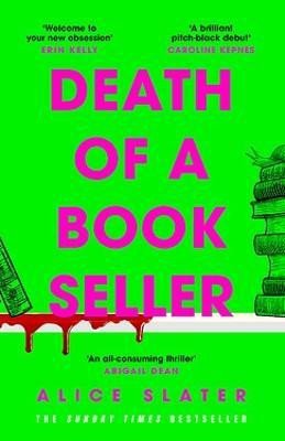 Death of a Bookseller: the instant and unmissable Sunday Times bestseller and one of the biggest debuts of the year
