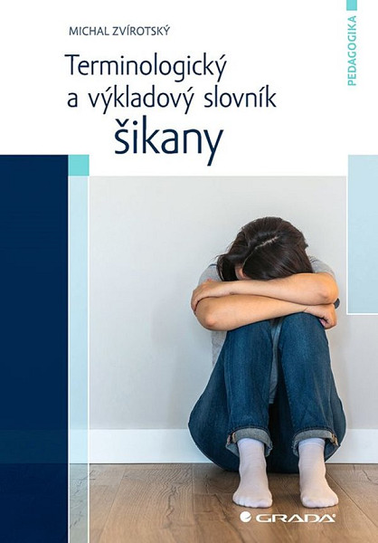 E-kniha Terminologický a výkladový slovník šikany