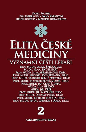 Elita české medicíny - Význační čeští lékaři 2