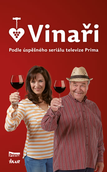 Vinaři I - Podle úspěšného seriálu televize Prima